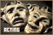 Performance Arts/Performers: Acting