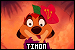 Lion King, The: Timon